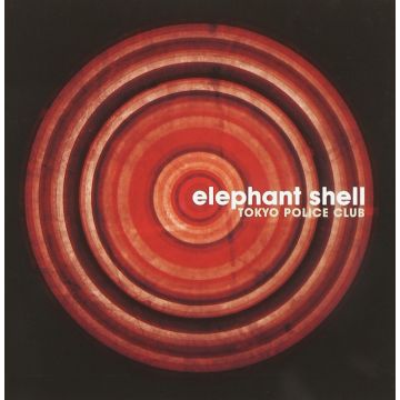 TOKYO POLICE CLUB - ELEPHANT SHELL