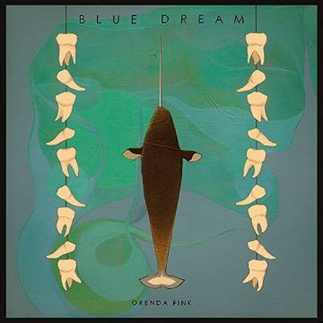 ORENDA FINK - BLUE DREAM