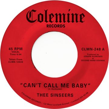 THEE SINSEERS - CAN'T CALL ME BABY / TAKE A CHANCE