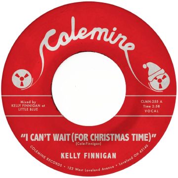 KELLY FINNIGAN - I CAN'T WAIT (FOR CHRISTMAS TIME) / SNOWY NIGHT IN OHIO (WHITE SN