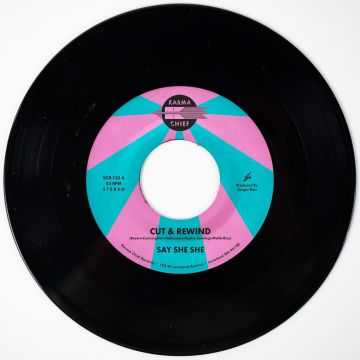 SAY SHE SHE - CUT & REWIND / DISCO LIFE