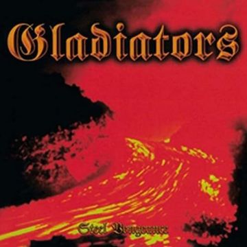 GLADIATORS - STEEL VENGEANCE