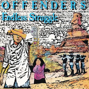 OFFENDERS - ENDLESS STRUGGLE - MILLENNIUM EDITION