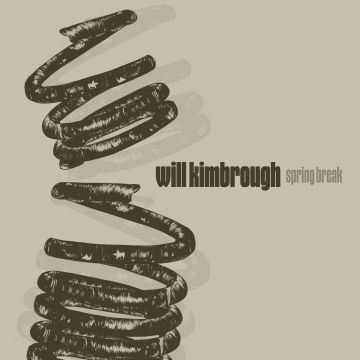 WILL KIMBROUGH - SPRING BREAK
