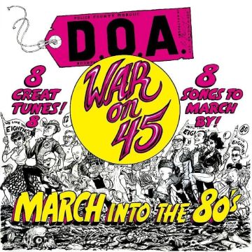 D.O.A. - WAR ON 45 (YELLOW VINYL)