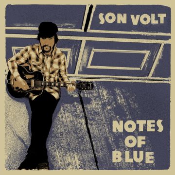 SON VOLT - NOTES OF BLUE