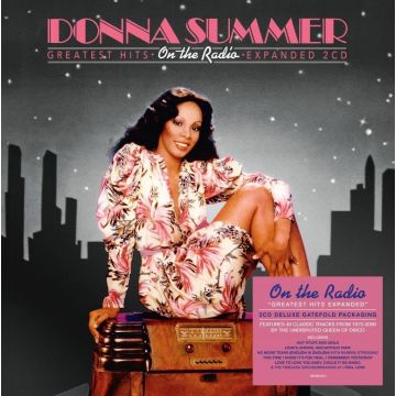 SUMMER DONNA - ON THE RADIO - GREATEST HITS EXPANDED (DELUXE)
