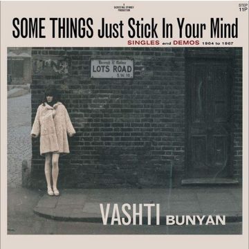 VASHTI BUNYAN - SOME THINGS JUST STICK IN YOUR MIND