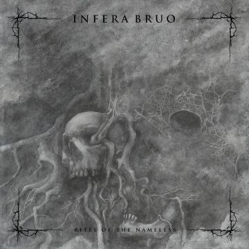 INFERA BRUO - RITES OF THE NAMELESS