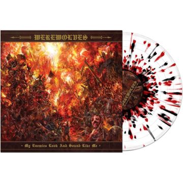 WEREWOLVES - MY ENEMIES LOOK & SOUND LIKE ME