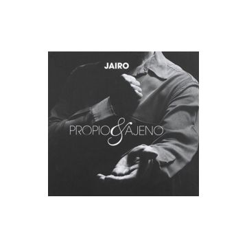 JAIRO - PROPIO Y AJENO