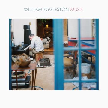 WILLIAM EGGLESTON - MUSIK