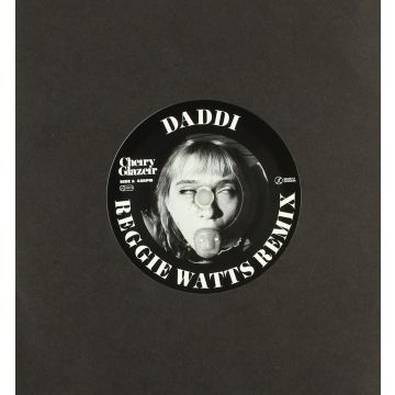 CHERRY GLAZERR - DADDI (REGGIE WATTS REMIX) B/W SELF EXPLAINED (TUNEYARDS REMIX)