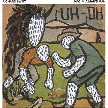 RICHARD SWIFT - KFC B/W A MAN'S MAN