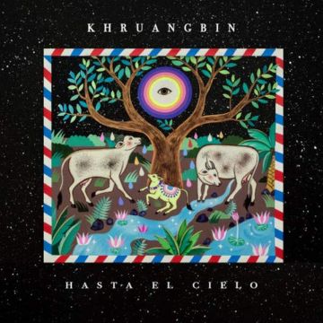 KHRUANGBIN - HASTA EL CIELO