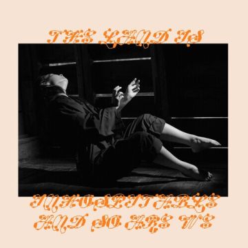 MITSKI - LAND IS INHOSPITABLE & SO ARE WE