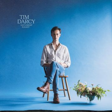 TIM DARCY - SATURDAY NIGHT (DEEP BLUE VINYL)