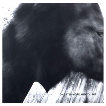 MONO - ONE STEP MORE & YOU DIE