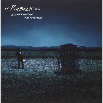 PINBACK - INFORMATION RETRIEVED