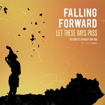 FALLING FORWARD - LET THESE DAYS PASS: THE COMPLETE ANTHOLOGY 1991-1995 (OPAQUE ORA