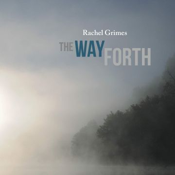 RACHEL GRIMES - WAY FORTH