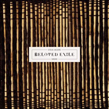STEVE MOORE - BELOVED EXILE