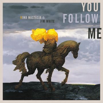NASTASIA,NINA & JIM WHITE - YOU FOLLOW ME (TRANSPARENT YELLOW VINYL)