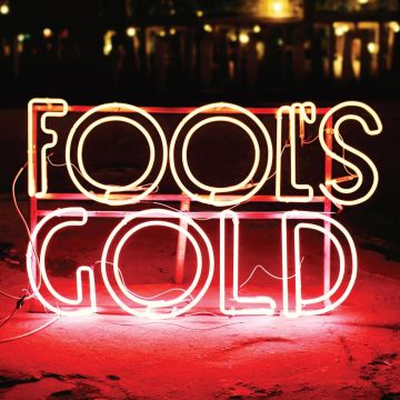 FOOL'S GOLD - LEAVE NO TRACE