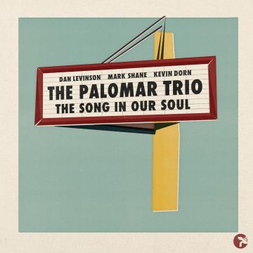 PALOMAR TRIO - SONG IN OUR SOUL