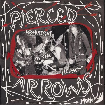 PIERCED ARROWS - STRAIGHT TO THE HEART