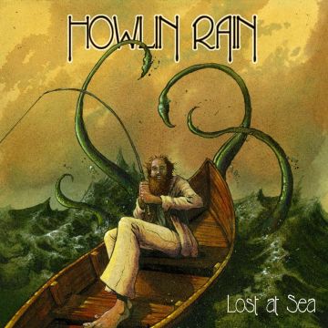 HOWLIN RAIN - LOST AT SEA: RARITIES, OUTTAKES & OTHER TALES FROM THE DEEP