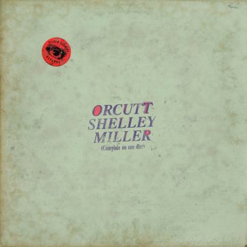 ORCUTT SHELLEY MILLER - ORCUTT SHELLEY MILLER (COLOR VINYL)
