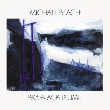 MICHAEL BEACH - BIG BLACK PLUME