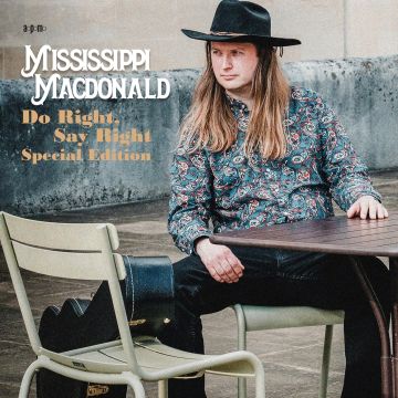 MISSISSIPPI MACDONALD - DO RIGHT SAY RIGHT