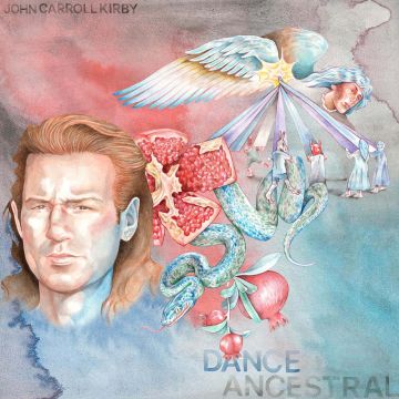 JOHN CARROLL KIRBY - DANCE ANCESTRAL