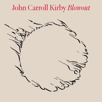JOHN CARROLL KIRBY - BLOWOUT