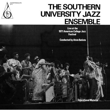 SOUTHERN UNIVERSITY JAZZ ENSEMBLE - LIVE AT THE 1971 AMERICAN COLLEGE JAZZ FESTIVAL