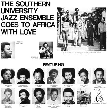 SOUTHERN UNIVERSITY JAZZ ENSEMBLE - GOES TO AFRICA WITH LOVE