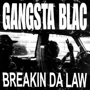 GANGSTA BLAC - BREAKIN DA LAW (GALAXY GRAPE COLORED VINYL)