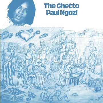 PAUL NGOZI - GHETTO