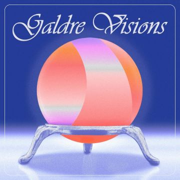 GALDRE VISIONS - GALDRE VISIONS
