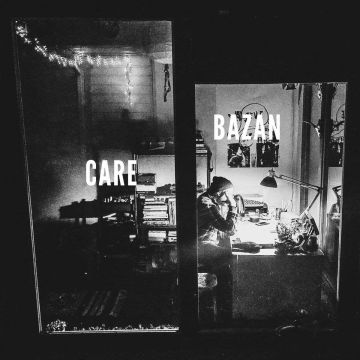 DAVID BAZAN - CARE (150G/GATEFOLD/DL CARD)