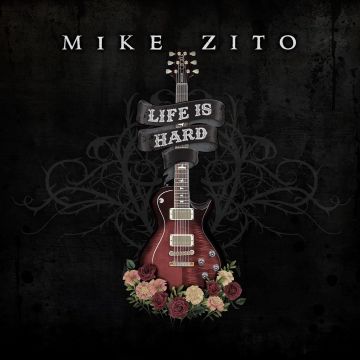 MIKE ZITO - LIFE IS HARD