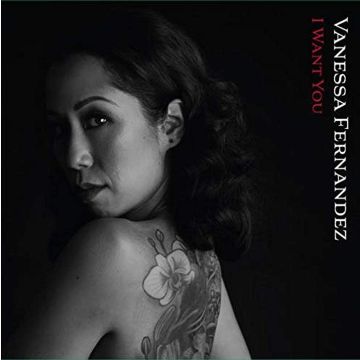 VANESSA FERNANDEZ - I WANT YOU