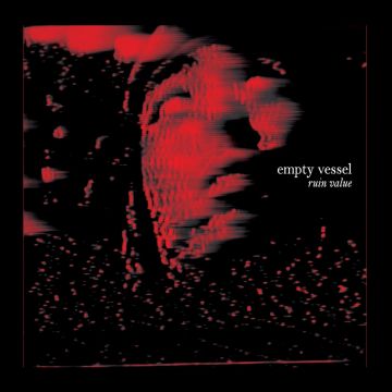 EMPTY VESSEL - RUIN VALUE