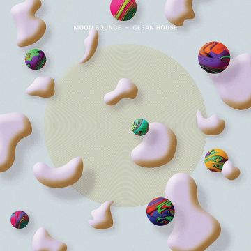 MOON BOUNCE - CLEAN HOUSE