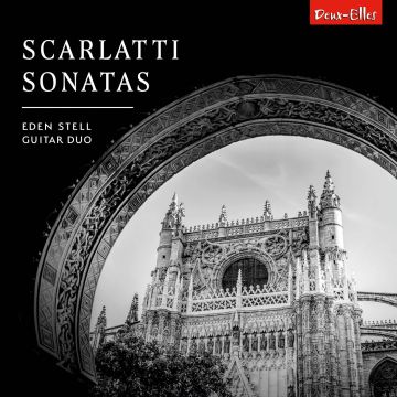 EDEN GUITAR DUO STELL - SCARLATTI SONATAS