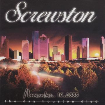 VARIOUS ARTISTS - DAY HOUSTON DIED SCREWSTON