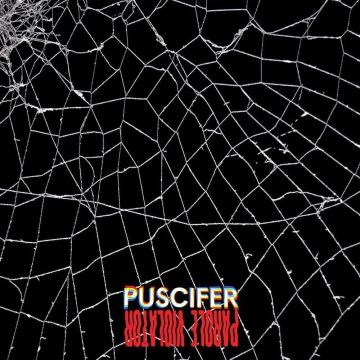 [CD/BLU-RAY] PUSCIFER - PAROLE VIOLATOR