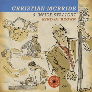Christian McBride & Inside Straight - Kind Of Brown